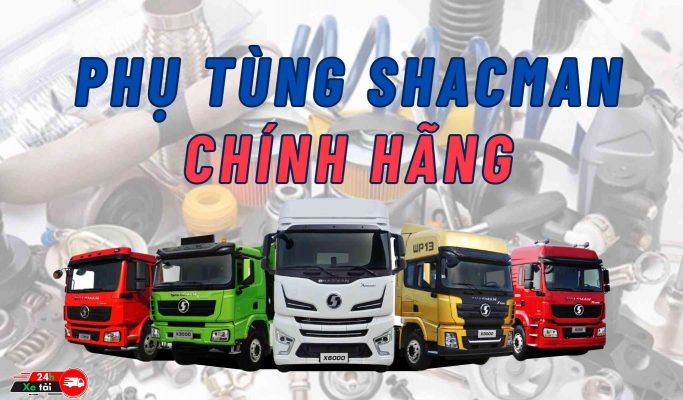 Phụ tùng Shacman chính hãng