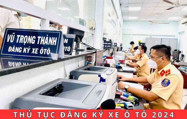 Thủ tục đăng ký xe ô tô 2024