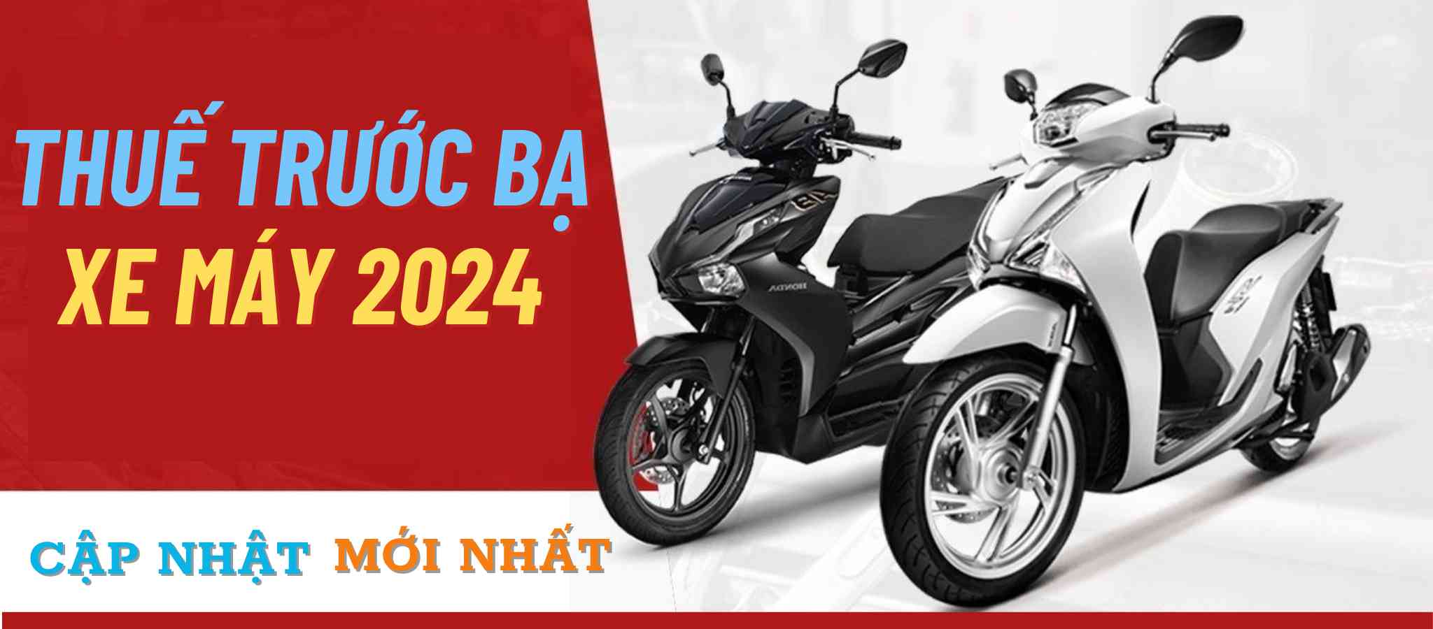 Thuế trước bạ xe máy mới nhất